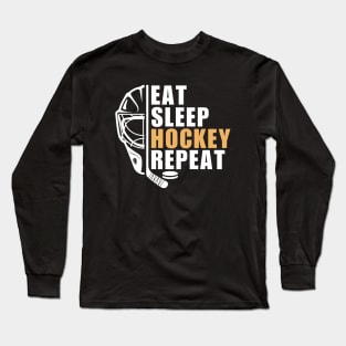 Eat Sleep Hockey Repeat Long Sleeve T-Shirt